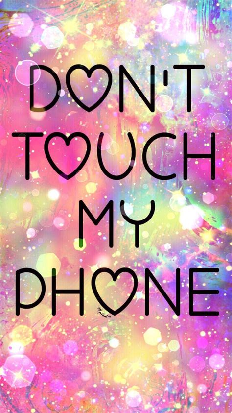 dont touch my phone cute